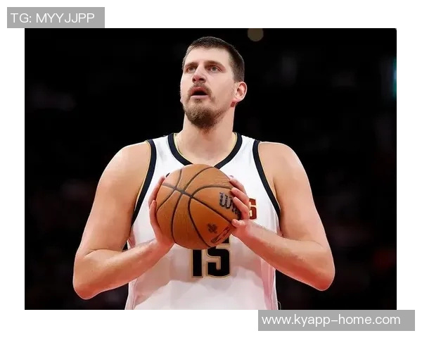 掘金帮手实力提升约基奇缺阵时净效率显著下降分析